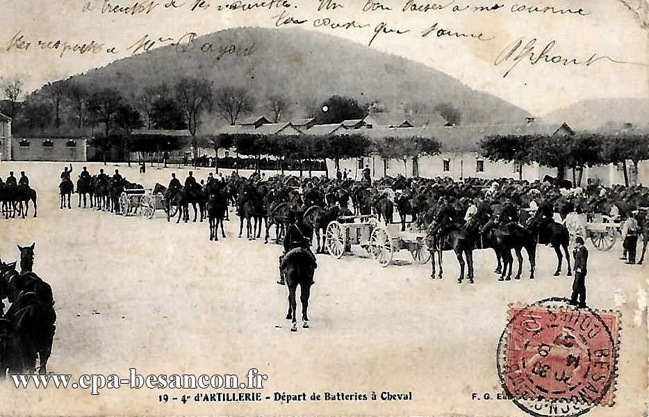 19 - 4e d'ARTILLERIE - Départ de Batteries à Cheval